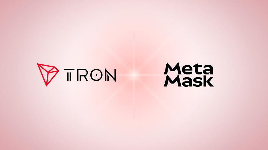 TRON 将原生集成到 MetaMask，解锁 TRON 资产的全球访问权限