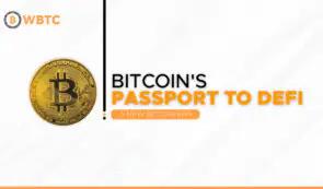 WBTC 加强了其作为 DeFi 中比特币多链标准的作用