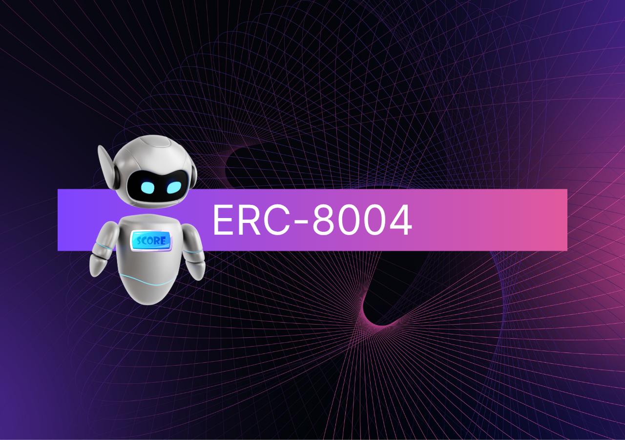 ERC 8004是什么 它如何构建以太坊可信AI代理